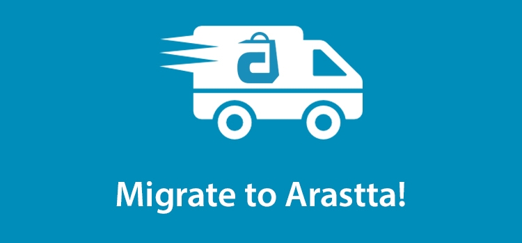 Migrate your Online Store (Cart) to Arastta