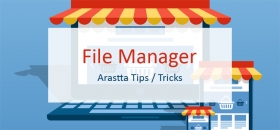 File Manager Feature - Arastta Tips / Tricks